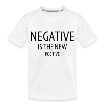 Le négatif est le nouveau positif - T-shirt bio Premium Enfant - blanc - Devant