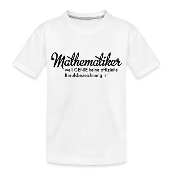 Mathematiker - Kinder Premium Bio T-Shirt - Weiß - Vorne