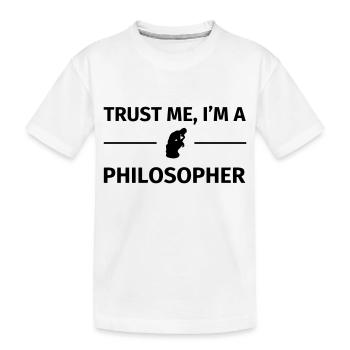 Trust me I'm a Philosopher - T-shirt bio Premium Enfant - blanc - Devant