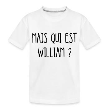 mais qui est william - T-shirt bio Premium Enfant - blanc - Devant