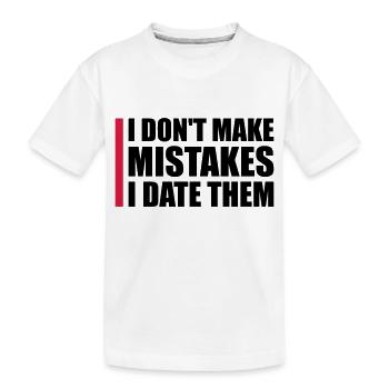 Date Mistakes Zitat Logo - Kinder Premium Bio T-Shirt - Weiß - Vorne