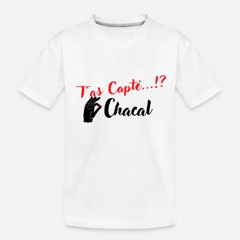 T as Capté...!? Chacal - T-shirt bio Premium Enfant - blanc