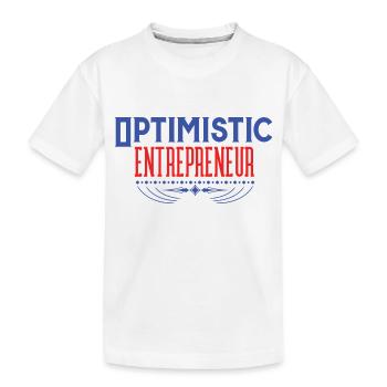 Entrepreneur optimiste, texte vintage épuré - T-shirt bio Premium Enfant - blanc - Devant