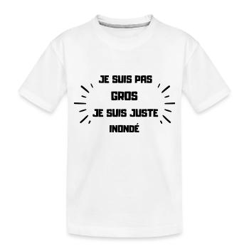je suis pas gros je suis juste inondé - T-shirt bio Premium Enfant - blanc - Devant