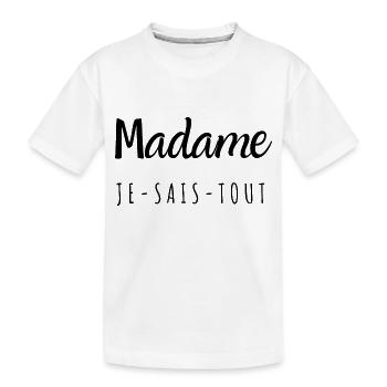 Madame je sais tout - T-shirt bio Premium Enfant - blanc - Devant