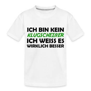 Bin kein klugscheißer - Kinder Premium Bio T-Shirt - Weiß - Vorne