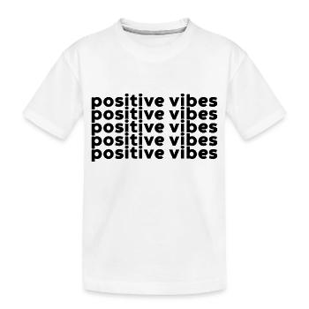 Positive Vibes - Kids' Premium Organic T-Shirt - white - Front