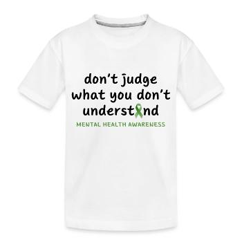 Verurteile nicht, was du nicht verstehst - Kinder Premium Bio T-Shirt - Weiß - Vorne