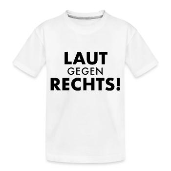 Plus jamais de bruit contre la droite - T-shirt bio Premium Enfant - blanc - Devant