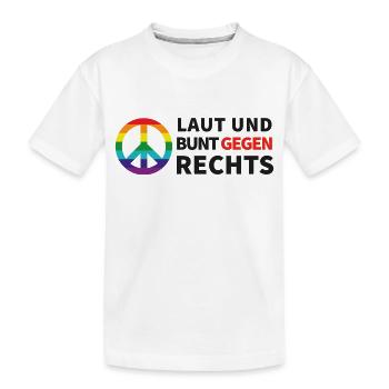 Laut und bunt gegen rechts - Kinder Premium Bio T-Shirt - Weiß - Vorne