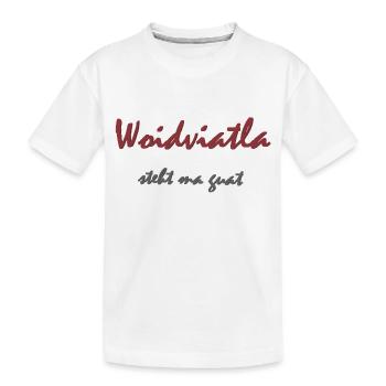 Woidviatla steht ma guat - T-shirt bio Premium Enfant - blanc - Devant