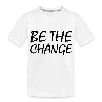 Be the change - Kids' Premium Organic T-Shirt - white - Front