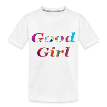 Heaven is for Good Girls 1 - Kinder Premium Bio T-Shirt - Weiß - Vorne