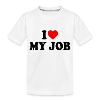 I love my job - Kinder Premium Bio T-Shirt - Weiß - Vorne