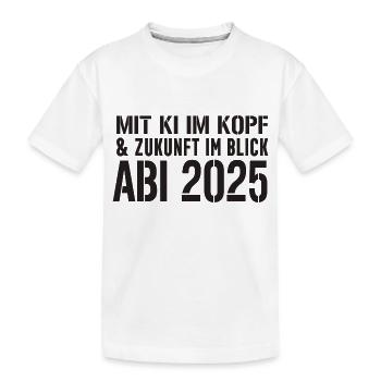 Abi KI 2025 - Kinder Premium Bio T-Shirt - Weiß - Vorne