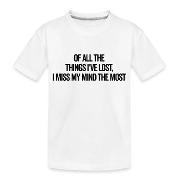 Mon me manque le plus - T-shirt bio Premium Enfant - blanc - Devant