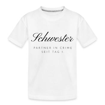 Sister - Kids' Premium Organic T-Shirt - white - Front