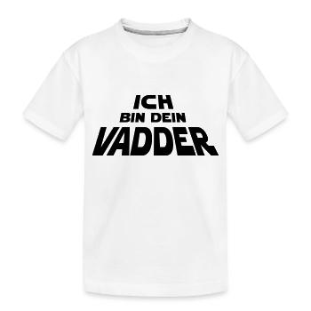 Ich bin dein Vadder - Kinder Premium Bio T-Shirt - Weiß - Vorne