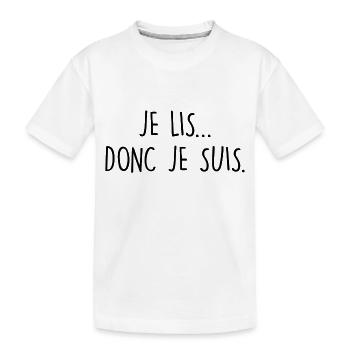 Je lis donc je suis - T-shirt bio Premium Enfant - blanc - Devant