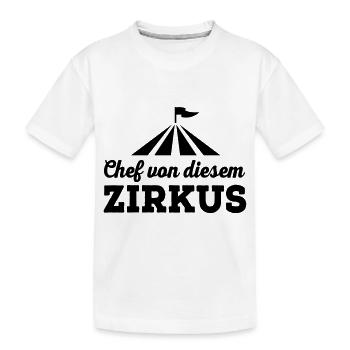 Chef von diesem Zirkus - Kinder Premium Bio T-Shirt - Weiß - Vorne