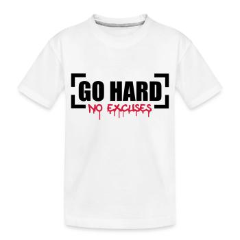 Go Hard No Excuses - T-shirt bio Premium Enfant - blanc - Devant