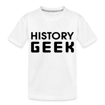 History Geek - Kids' Premium Organic T-Shirt - white - Front