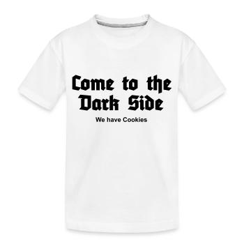 Come to the Dark Side - we have Cookies - Kids' Premium Organic T-Shirt - white - Front