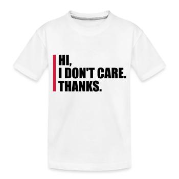Salut je m’en fiche - T-shirt bio Premium Enfant - blanc - Devant