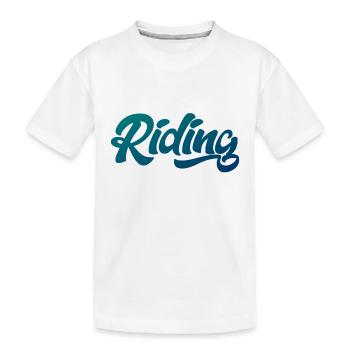 Riding - Riding - Horse - Horses - Slogan - Saying - Kids' Premium Organic T-Shirt - white - Front