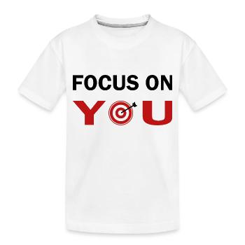Focus on you - Kids' Premium Organic T-Shirt - white - Front
