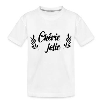 Chérie jolie - T-shirt bio Premium Enfant - blanc - Devant