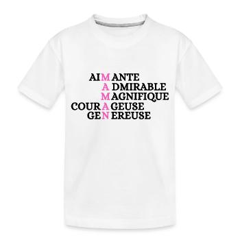 maman aimante admirable magnifique courageuse - T-shirt bio Premium Enfant - blanc - Devant