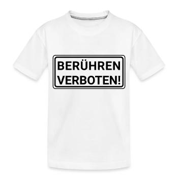 berühren verboten 1 - Kinder Premium Bio T-Shirt - Weiß - Vorne