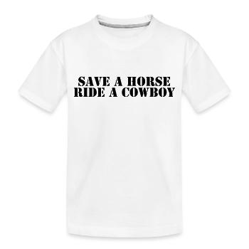 Save a Horse Ride a Cowboy - Kids' Premium Organic T-Shirt - white - Front