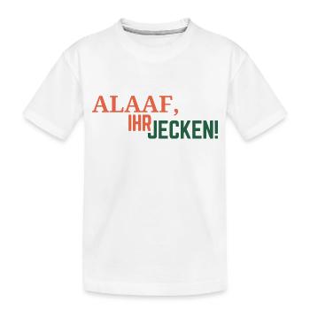 Alaaf - Kinder Premium Bio T-Shirt - Weiß - Vorne