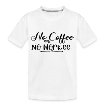 Pas de café Pas de workee - T-shirt bio Premium Enfant - blanc - Devant