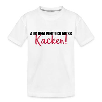 aus dem weg kacken - Kinder Premium Bio T-Shirt - Weiß - Vorne