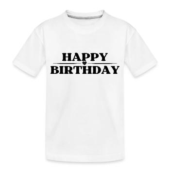 Bon anniversaire - T-shirt bio Premium Enfant - blanc - Devant