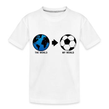 the world my foot football humour sport 24102 Z - Kids' Premium Organic T-Shirt - white - Front