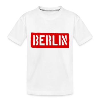 Berlin Slogan - Brandenburg Gate - Alexanderplatz - Kids' Premium Organic T-Shirt - white - Front