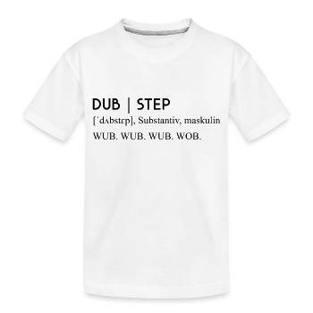 Music Definition Genre Dubstep - Kinder Premium Bio T-Shirt - Weiß - Vorne