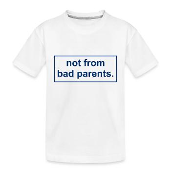 pas de mauvais parents - T-shirt bio Premium Enfant - blanc - Devant