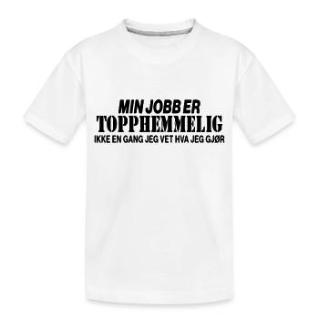 Mein Job ist streng geheim. - Kinder Premium Bio T-Shirt - Weiß - Vorne