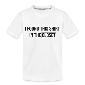 Ich habe dieses Shirt im Schrank gefunden - Kinder Premium Bio T-Shirt - Weiß - Vorne