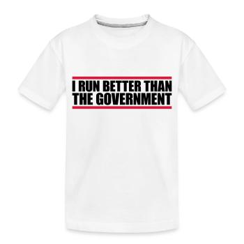 mieux fonctionner que le gouvernement - T-shirt bio Premium Enfant - blanc - Devant