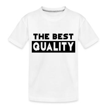 The Best Quality - Kids' Premium Organic T-Shirt - white - Front
