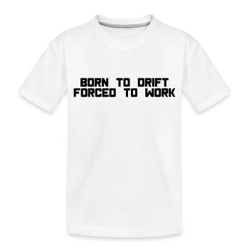 born to drift - Kinder Premium Bio T-Shirt - Weiß - Vorne