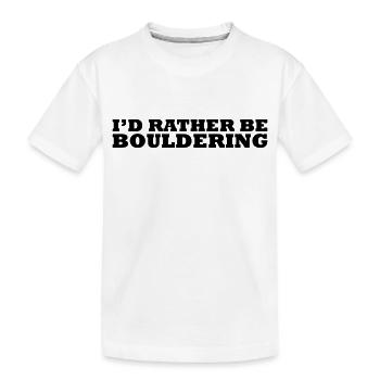 I'd rather be bouldering - T-shirt bio Premium Enfant - blanc - Devant