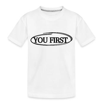 YOU FIRST - Kids' Premium Organic T-Shirt - white - Front