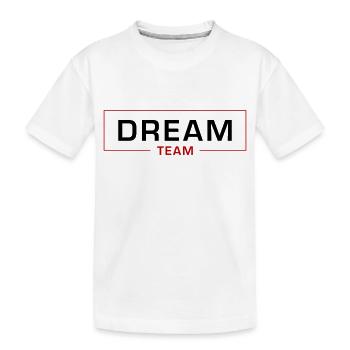 Dream Team - Kinder Premium Bio T-Shirt - Weiß - Vorne